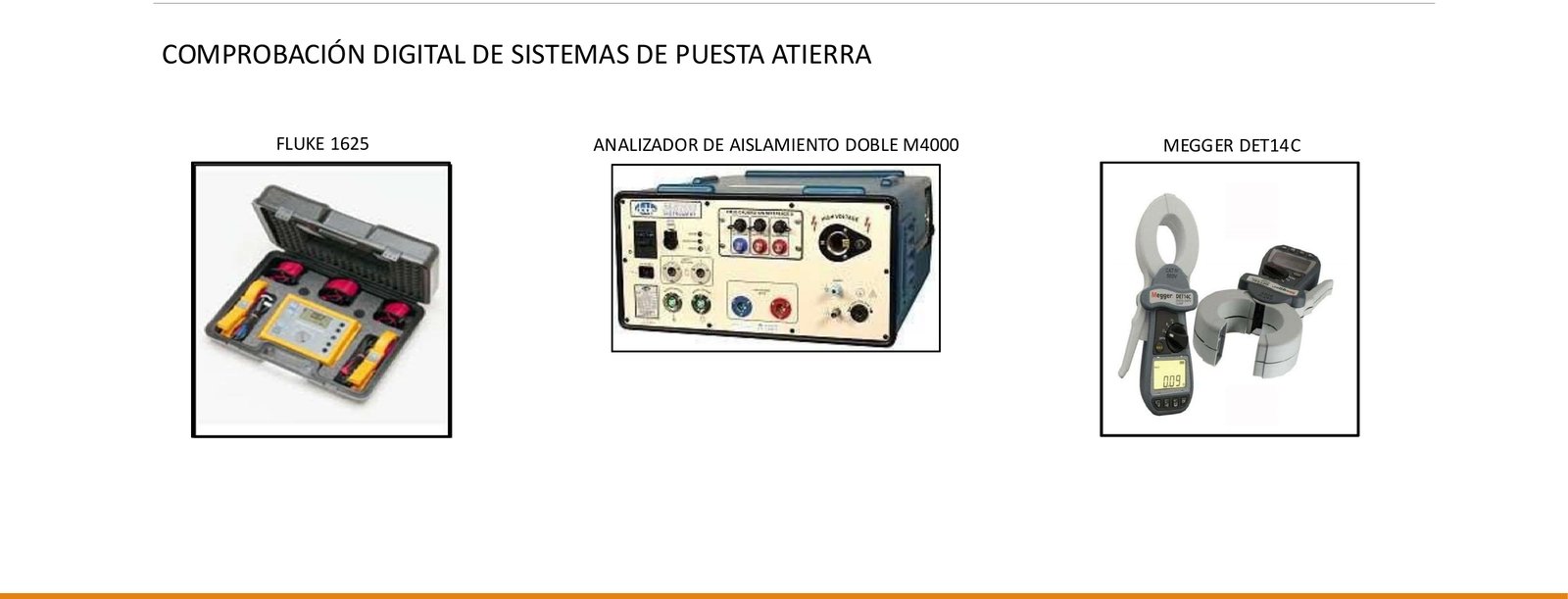FLUKE 1625, DOBLE M4000 y MEGGER DET14C para sistemas de puesta a tierra